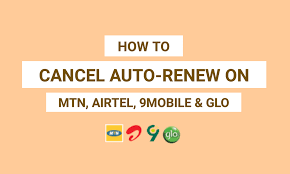 We did not find results for: How To Cancel Auto Renew On Mtn Airtel 9mobile And Glo Nigeria Technology Guide