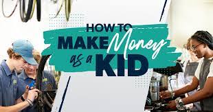 15 ways to make money as a kid ramsey