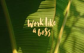 Work Like a Boss Free Desktop Wallpaper by Leysa Flores.