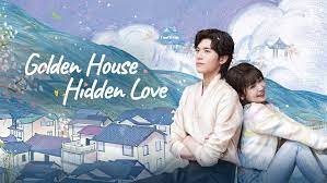 golden house hidden love 2024 full