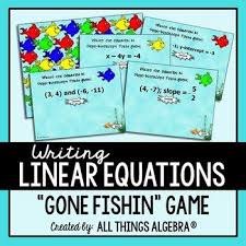 Writing Linear Equations Gone Fishin