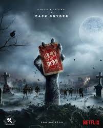Tagline:always bet on the dead. Zack Snyder Telah Merampungkan Proses Syuting Army Of The Dead Cinemags