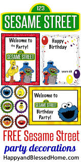 Free Sesame Street Birthday Party Decorations Happy And Blessed Home
