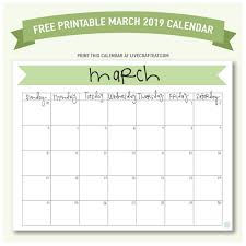 Create your own 2021 month planners using our calendar maker print these templates easily from any printer on paper sizes such as a4, letter, legal, 8 1/2 x 11, 8.5 x 11, 8 x 10, etc. March 2019 Calendar Free Printable Live Craft Eat