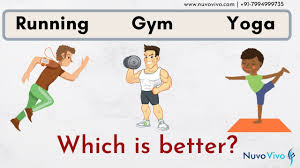 yoga vs gym vs running which is