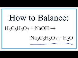 how to balance h3c6h5o7 naoh