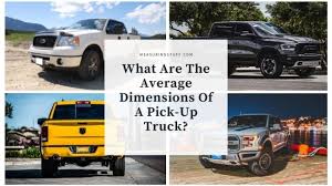 average dimensions of a pick up truck
