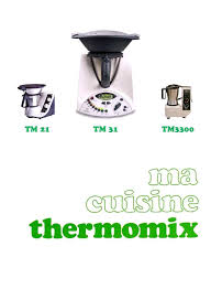 Vorwerk thermomix 3300 in action. Thermomix Ma Cuisine Thermomix Livre De Recette Thermomix Thermomix Recette Cuisine Minceur