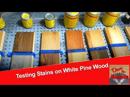Testing Stains On White Pine Wood You