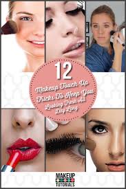12 makeup touch up tricks to keep you