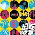 VH1: The Big 80's Pop