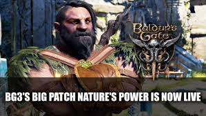 Baldur's gate 3 первый и второй патч. Baldur S Gate 3 Big Patch Nature S Power Now Live Jioforme