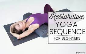 restorative yoga sequence to relax the
