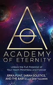To see this content please enable . Academy Of Eternity Unlock The Full Potential Of Your Heart Mind Now And Forever Kindle Edition By Flint Erika Solstice Sarah Babyji The Tullman Sam Religion Spirituality Kindle Ebooks
