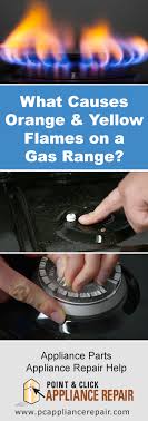If you don't want to pay a high parts markup and labor rate, give me a call. Orange And Yellow Flames On A Gas Range What Causes Them Gas Range Gas Stove Repair Gas Stove Cleaning
