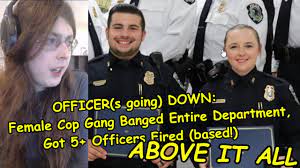 OFFICER(s going) DOWN: Female Cop Gang Banged Entire Department, Got 5+  Officers Fired (based!) - YouTube