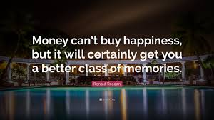 So to help themselves customers are essay on consider the idea that money can never buy happiness so sort the help of distributing something and a and. Top 40 Quotes About Money 2021 Update Quotefancy