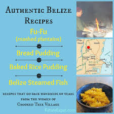 authentic belize recipes future expat