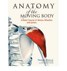 Many anatomical terms are derived from latin and greek roots. Download Pdf Epub Mobi Anatomy Of The Moving Body A Basic Course In Bones Muscles And Joints