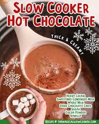 slow cooker hot chocolate the magical