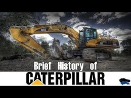 history of caterpillar inc you