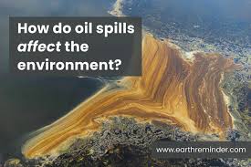 oil spills affect the environment