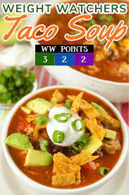 weight watchers taco soup the food hussy