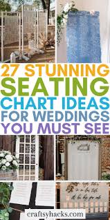 27 wedding seating chart ideas