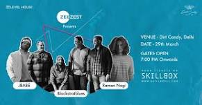 Zee Zest Presents JBABE, Blackstratblues & Raman Negi