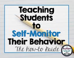 Teaching Students To Self Monitor Their Behavior Education