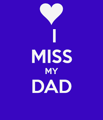 i miss my dad images