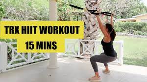 trx hiit workout 15 minutes you