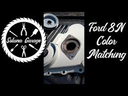 Ford 8n Color Matching