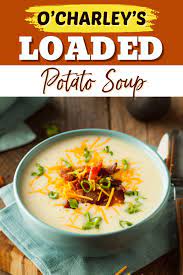 copycat o charley s loaded potato soup