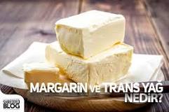 margarinde-trans-yağ-var-mı
