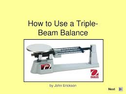 ppt how to use a triple beam balance