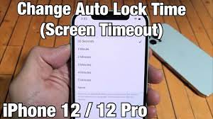 iphone 12 how to change auto lock time