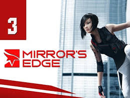 mirror s edge walkthrough part 3