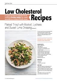 Changing the foods you eat can help lower your cholesterol and improve the amount of fats in your bloodstream. Low Cholesterol Recipes Christine Bailey