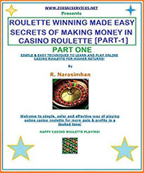 Roulette is one of the oldest and most entertaining casino games that every player should try. Roulette Winning Made Easy Part 1 Secrets Of Winning Casino Roulette Online Roulette Strategies To Play And Win For Higher Returns English Edition Ebook Narasimhan R Amazon De Kindle Shop