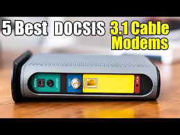 best docsis 3 1 cable modem for up to