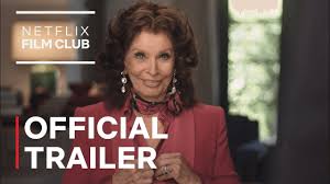Sophia loren will be enthusiastic towards life. What Would Sophia Loren Do Official Trailer Netflix Youtube