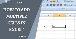 how to add multiple cells in excel