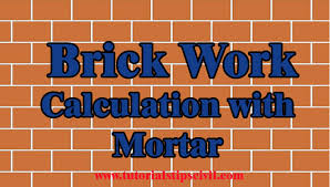 Can someone give me approx. How To Calculate Number Of Bricks Cement And Sand For Brickwork