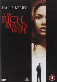 Berry plays the title character is josie potenza, the trophy wife of workaholic hollywood producer tony potenza, but their marriage is crumbling due to his increased drinking. Amazon In Buy The Rich Man S Wife Import Anglais Dvd Blu Ray Online At Best Prices In India Movies Tv Shows