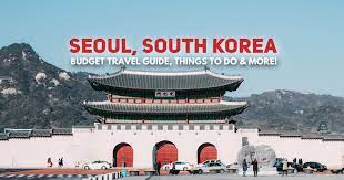 2023 seoul south korea travel guide