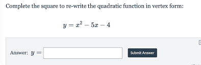 Learn vocabulary, terms and more with flashcards, games and other study tools. Solved Complete The Square To Re Write The Quadratic Func Chegg Com