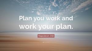 Image result for plan your work and work your plan