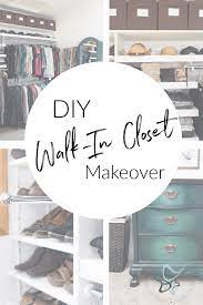 a practical diy walk in closet makeover