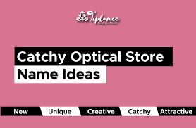 101 catchy optical name ideas to